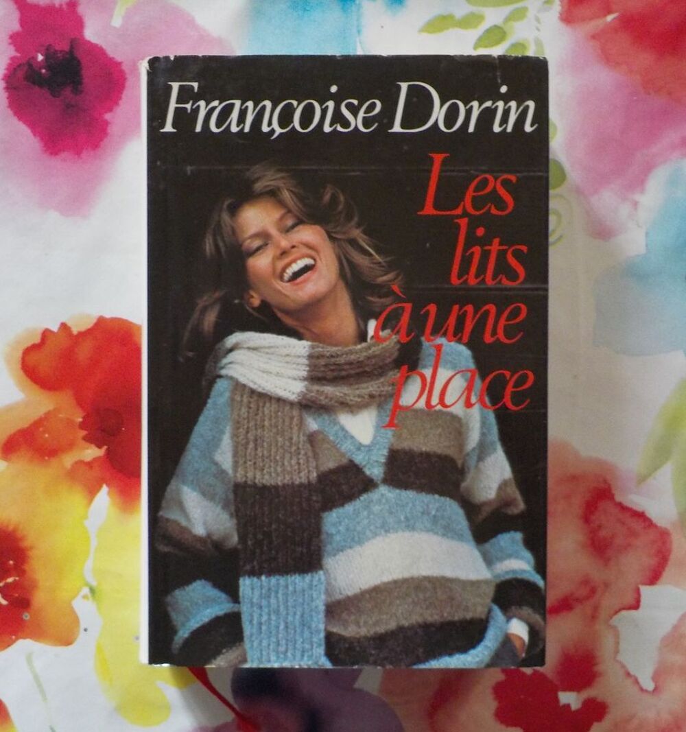 LES LITS A UNE PLACE de Fran&ccedil;oise DORIN Ed. France Loisirs Livres et BD
