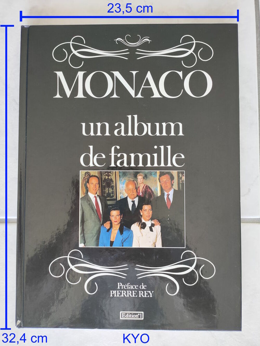 Monaco un album de famille, Princesse Caroline Stephanie Livres et BD