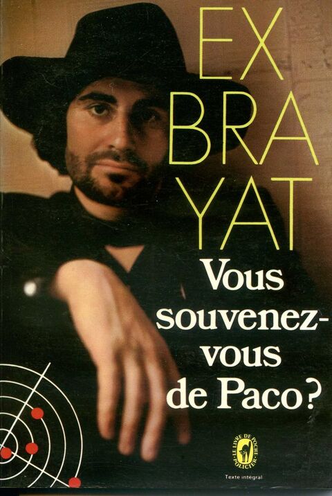 Vous souvenez-vous de Paco ? Exbrayat, 2 Rennes (35)