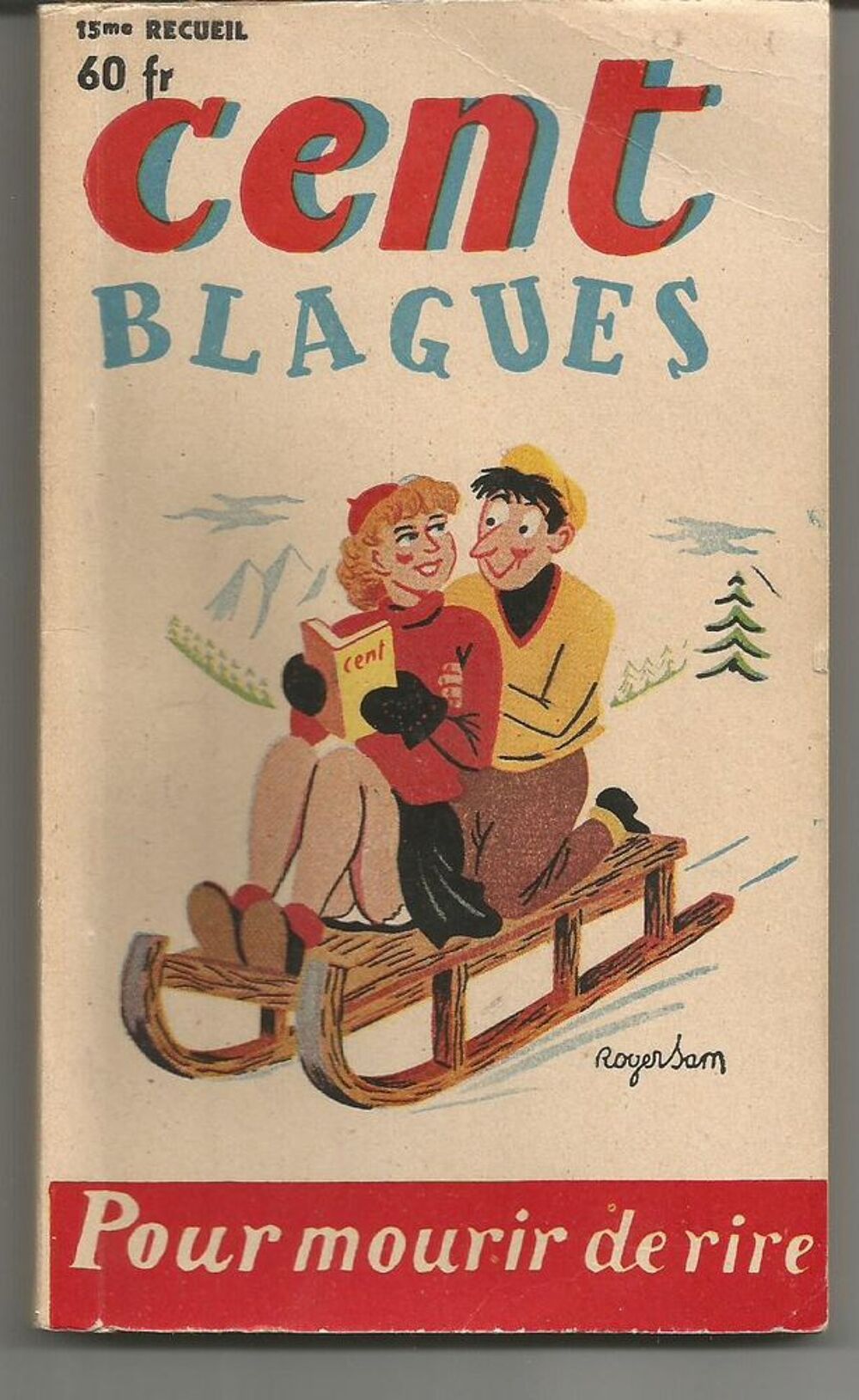 15e recueil CENT BLAGUES POUR MOURIR DE RIRE - 1952 Photos/Video/TV