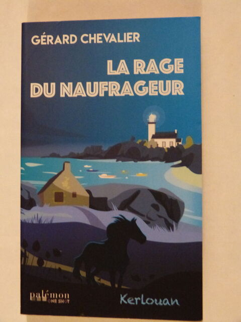 LA RAGE DU NAUFRAGEUR  roman policier  BRETON PALEMON 5 Brest (29)