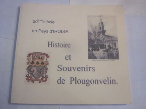 HISTOIRE ET SOUVENIRS DE PLOUGONVELIN 10 Brest (29)