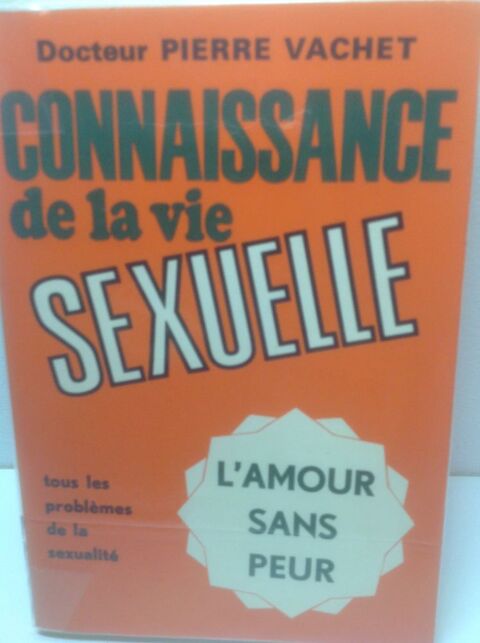 CONNAISSANCE DE LA VIE SEXUELLE Doc. PIERRE VACHET Envoi Pos 4 Tr�gunc (29)