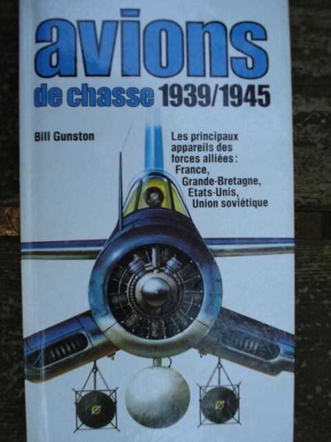 AVIONS DE CHASSE 1939-1945 CHASSEURS DES FORCES ALLIEES 5 Avignon (84)