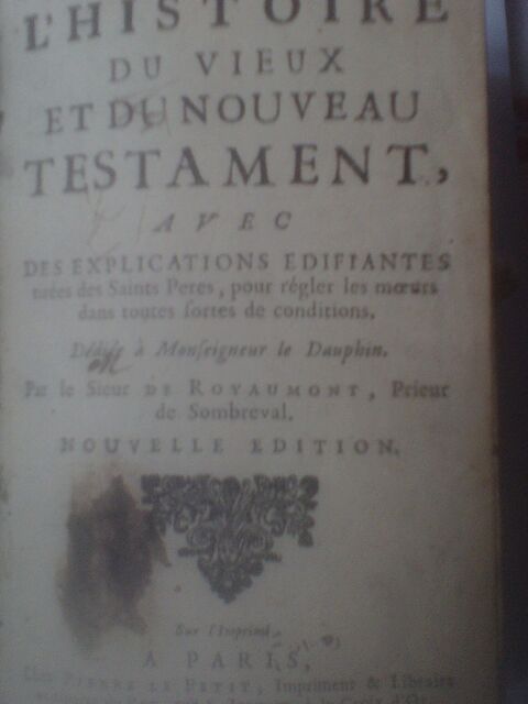 Histoire du Vieux & Nouveau Testament Paris Pierre le Petit 0 Nérac (47)