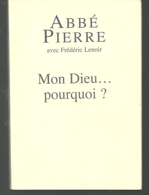 Abb PIERRE avec Frdric Lenoir MON DIEU POURQUOI? 4 Montauban (82)
