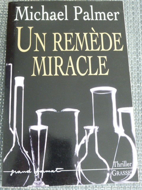 Un remde miracle Michael Palmer 5 Rueil-Malmaison (92)