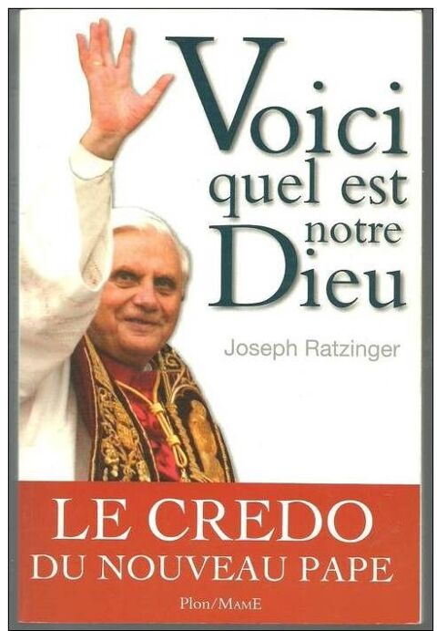 Voici quel est notre Dieu par Joseph Ratzinger 6 Montauban (82)