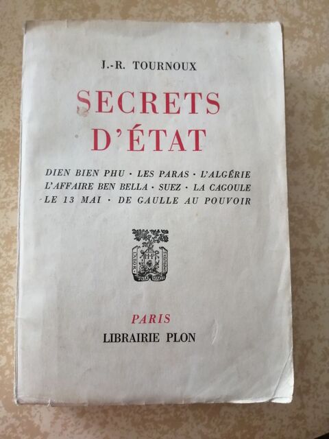 Secrets d'Etat - Auteur : J.R Tournoux 0 Antibes (06)
