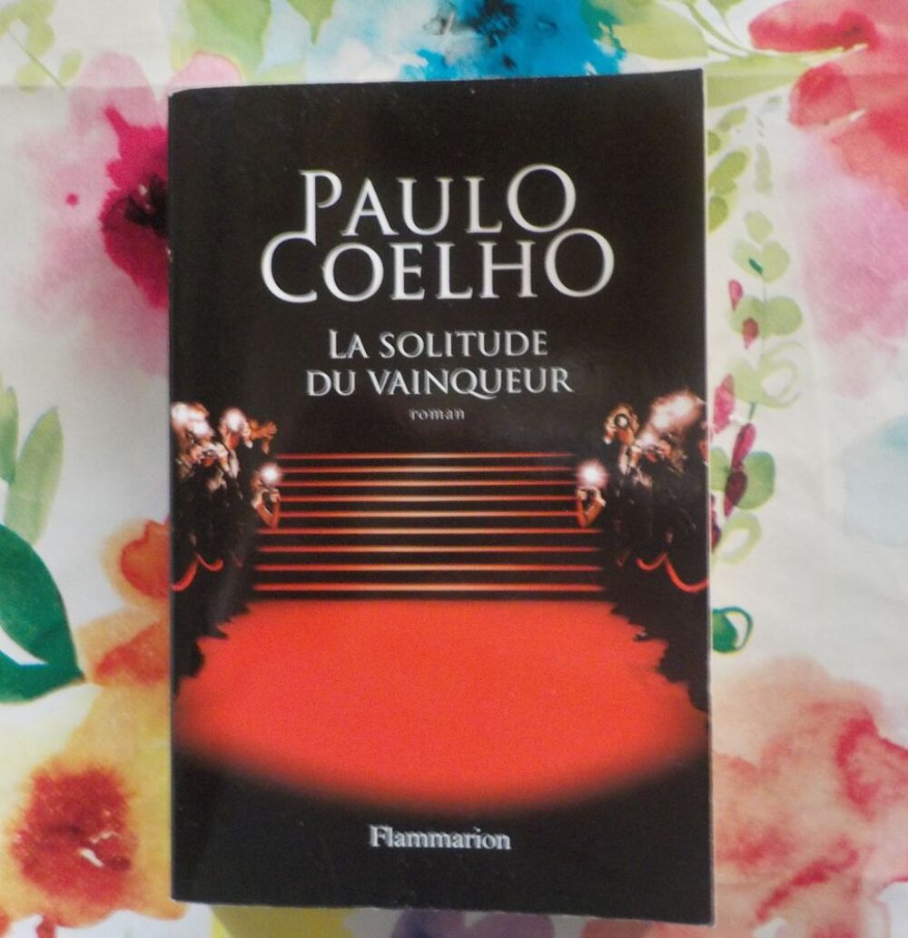 LA SOLITUDE DU VAINQUEUR de Paulo COELHO Ed. Flammarion Livres et BD