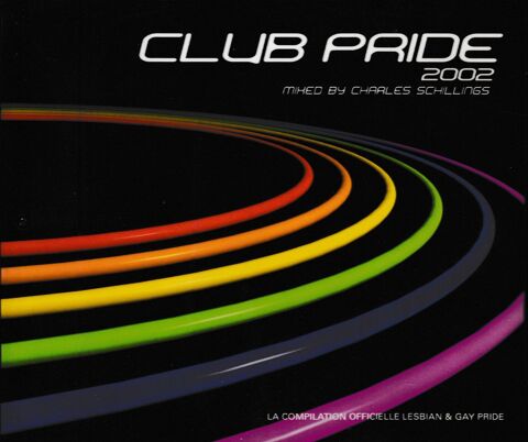 CD Charles Schillings (Mixed By) Club Pride 2002 Compilation 7 Antony (92)