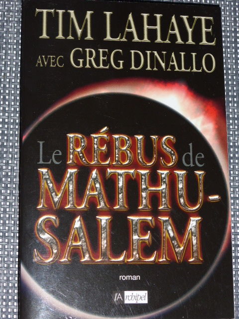 Tim Lahaye  Le r�bus de Mathusalem 5 Rueil-Malmaison (92)