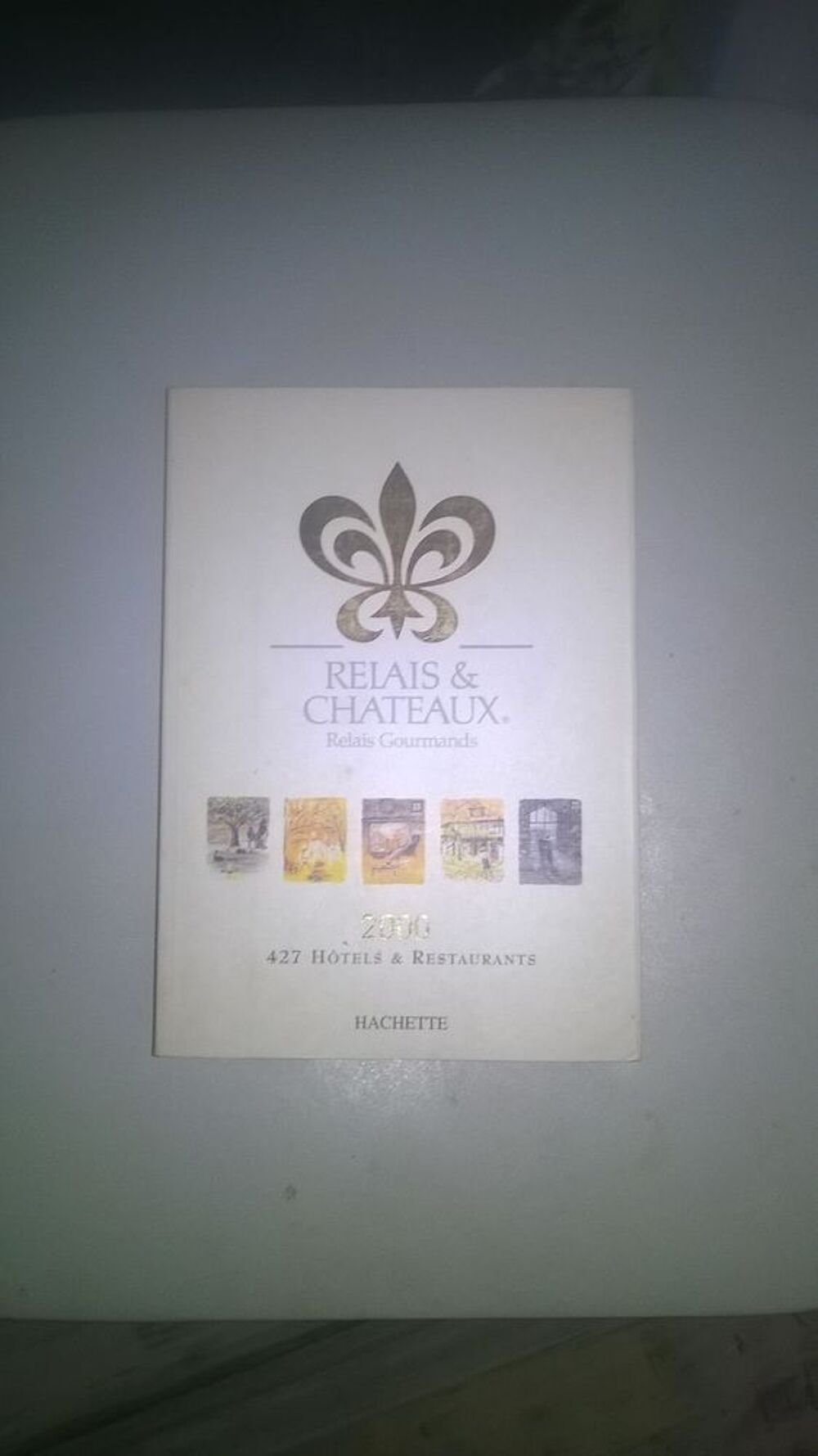 Livre Relais et ch&acirc;teaux 2000
Hachette
Quasi Neuf
Livres et BD
