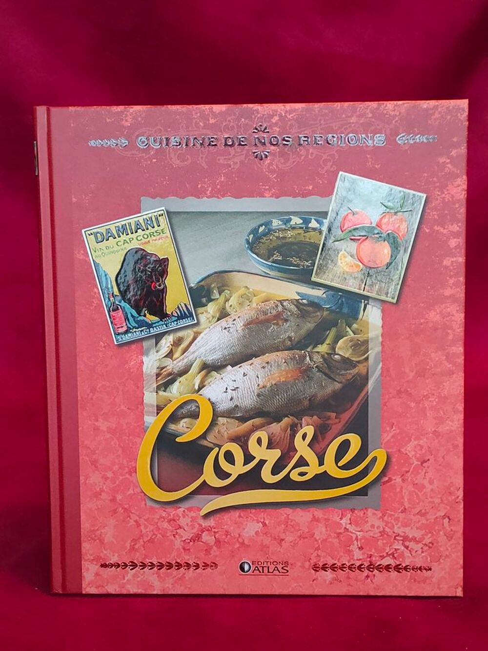 Livre : cuisine de nos r&eacute;gions de corse Livres et BD
