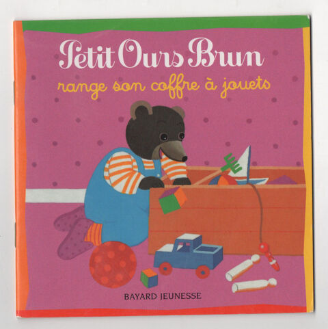 Petit Ours Brin range son coffre � jouets - Bour,Pomme d'Api 1 Cabestany (66)