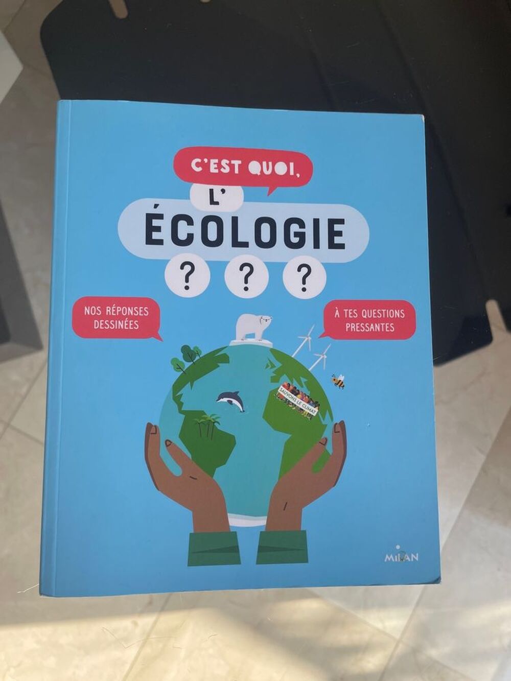Livre &eacute;ducatif enfant C'est quoi l'&eacute;cologie Livres et BD