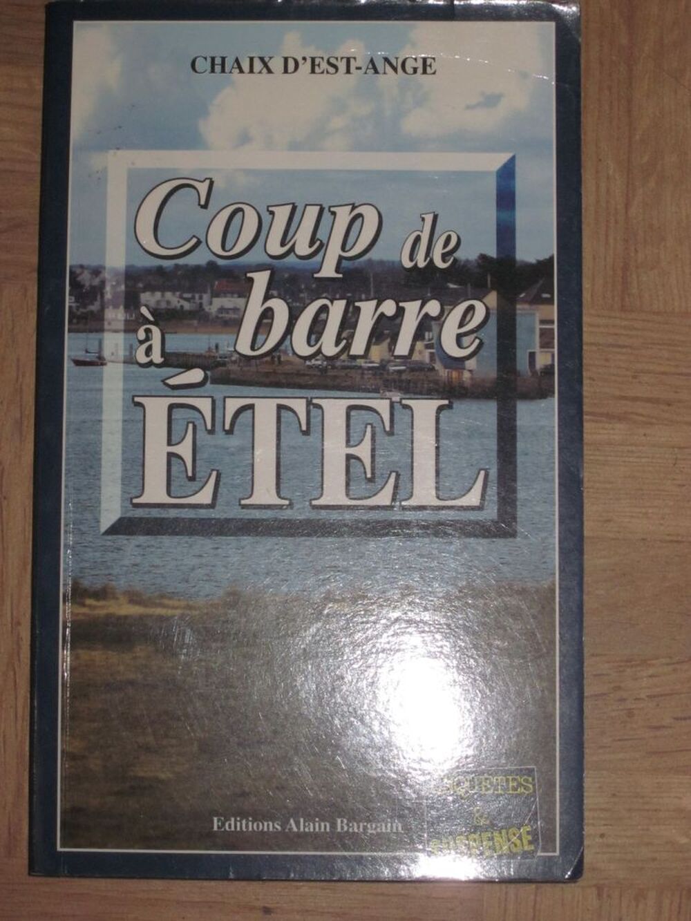 COUP DE BARRE A ETEL policier BRETON BARGAIN Livres et BD