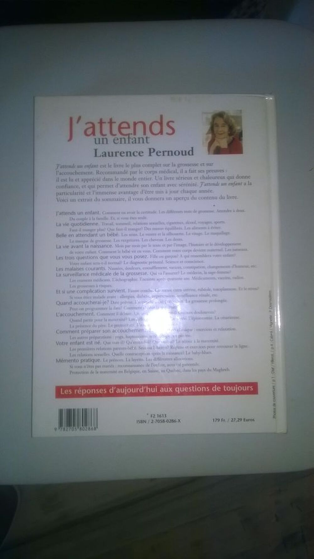 Livre J'attends un enfant 
Laurence Pernoud
2000
479 page Livres et BD