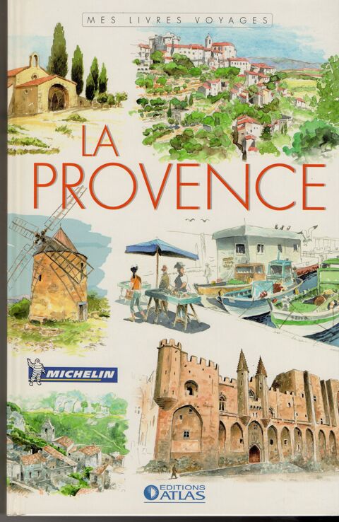 Mes livres voyages: La Provence - Editions Atlas 5 Cabestany (66)