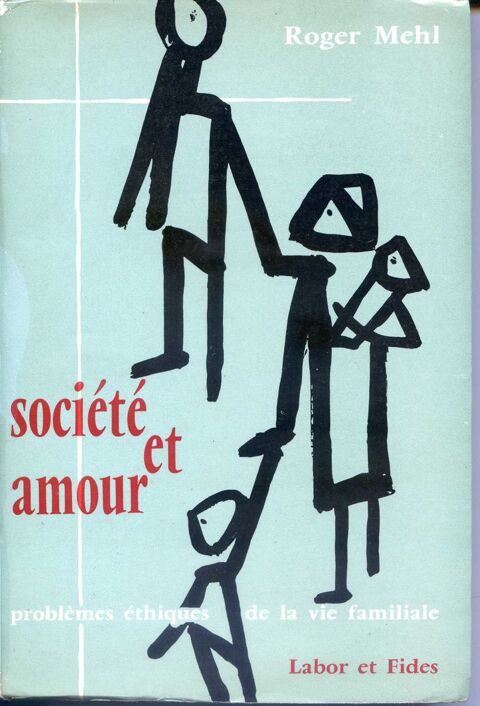 Société et amour - Roger Mehl, 8 Rennes (35)