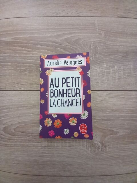 Livre  Au petit bonheur la chance  d'Aurélie Valogne 1.5 Villiers (86)
