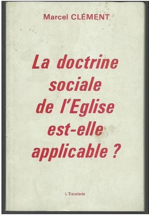 Marcel CLEMENT La doctrine de l'Eglise est-elle applicable 8 Montauban (82)