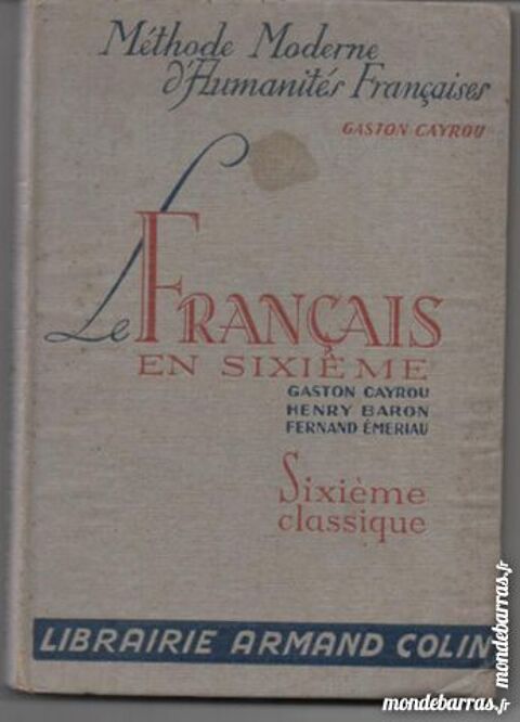 Gaston Cayrou Le franais en sixime - 1946 8 Montauban (82)