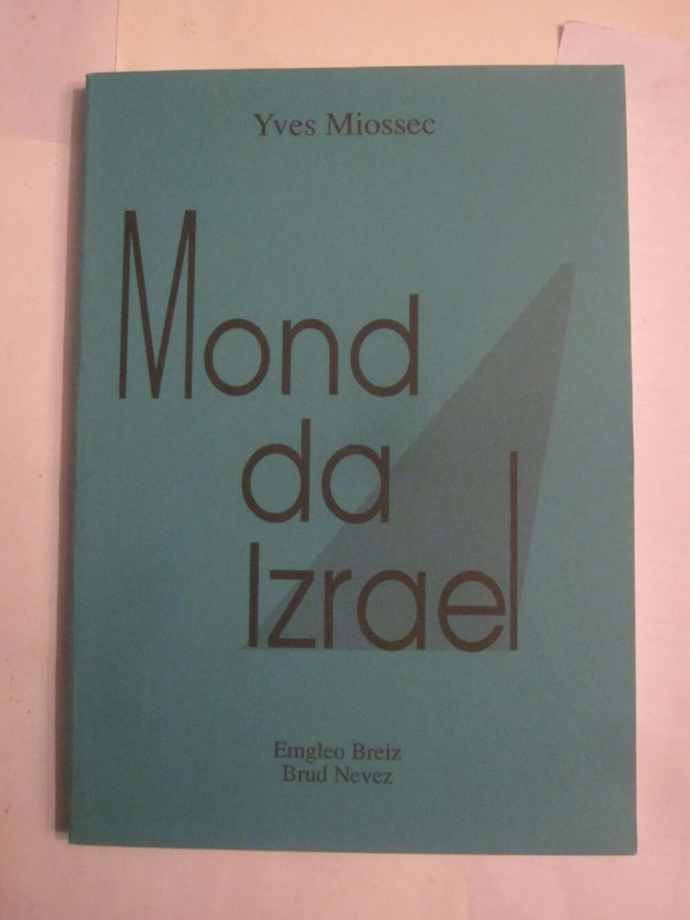 Livre &eacute;crit en breton MOND DA IZRAEL Livres et BD