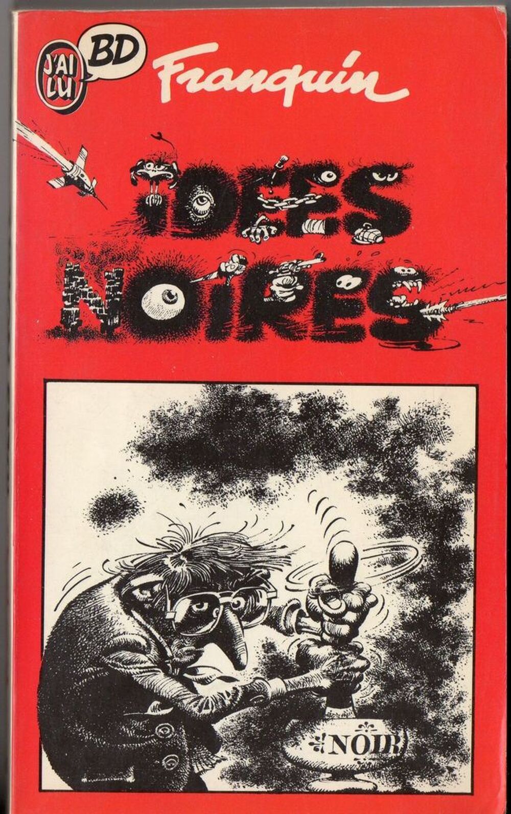 Id&eacute;es noires Tome 1 - Andr&eacute; Franquin Livres et BD