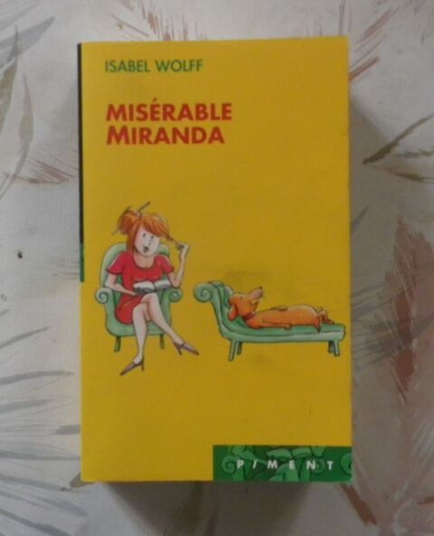 MISERABLE MIRANDA de Isabel WOLFF Ed. Piment France Loisirs 2 Bubry (56)