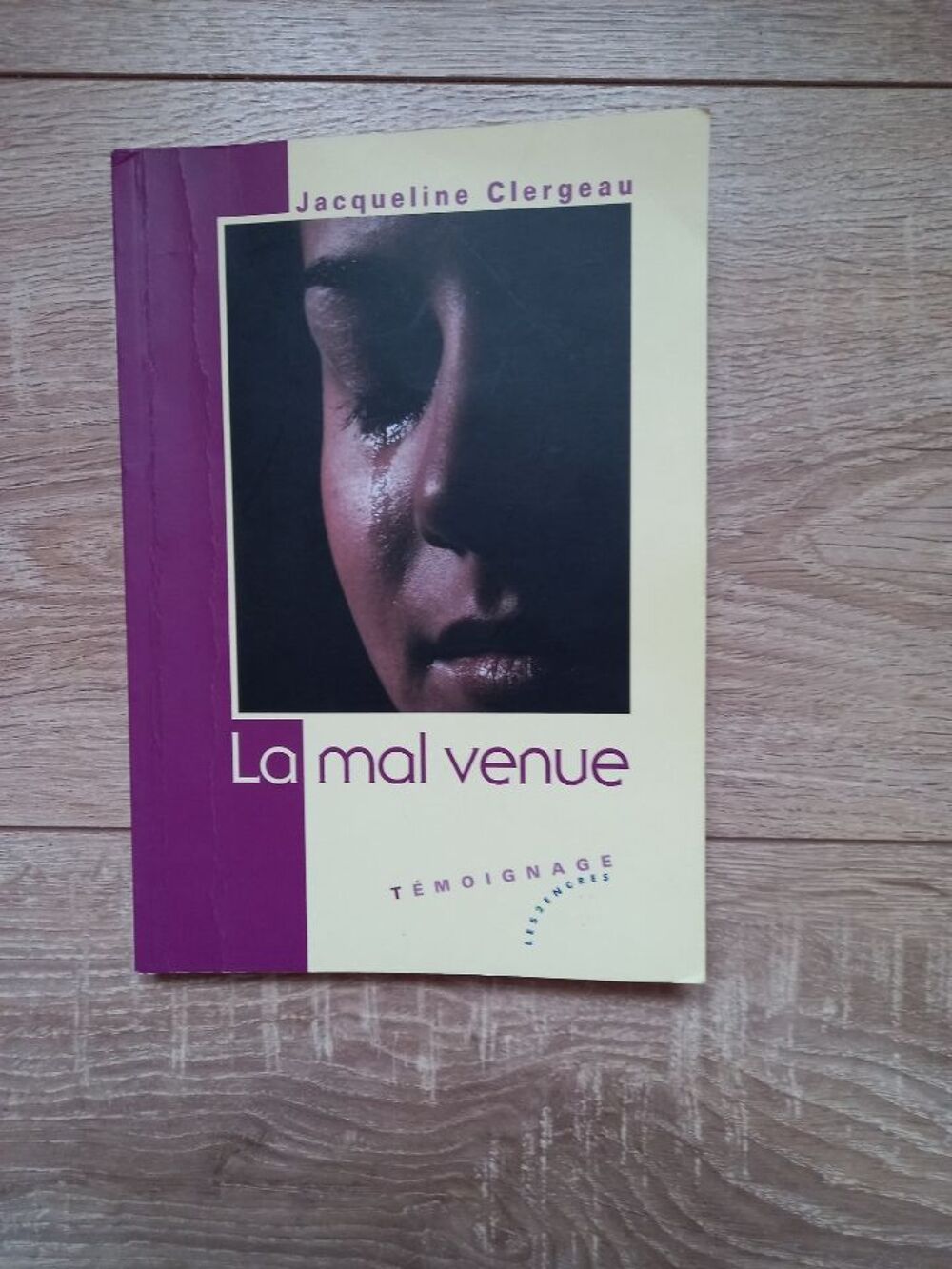 Livre -la mal venue-Jacqueline Clergeau Livres et BD