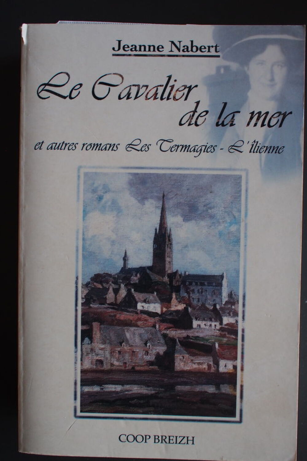 Cavalier de la mer et autres romans Livres et BD