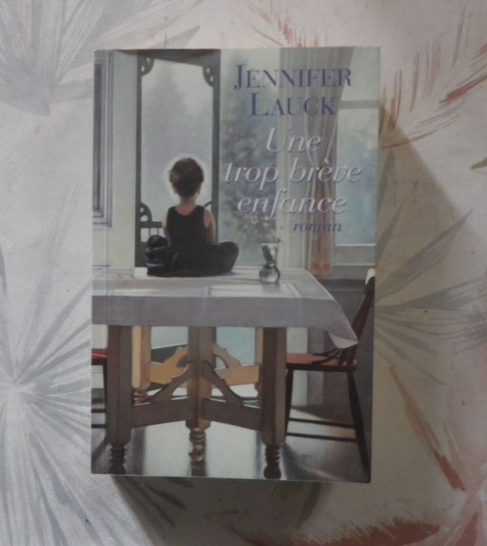 UNE TROP BREVE ENFANCE de Jennifer LAUCK Ed. France Loisirs Livres et BD