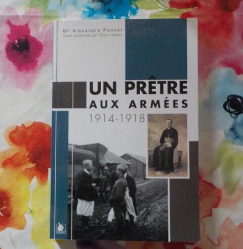 UN PRTRE AUX ARMEES 1914-1918 par Mgr Alexandre PONCET  8 Bubry (56)