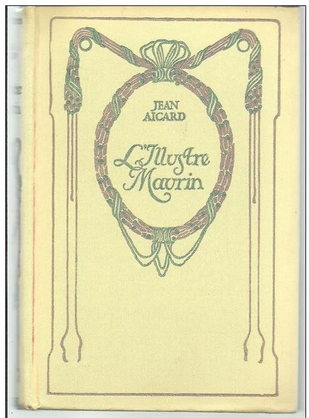 Jean AICARD L'illustre Maurin - Collection NELSON - 1932 Livres et BD