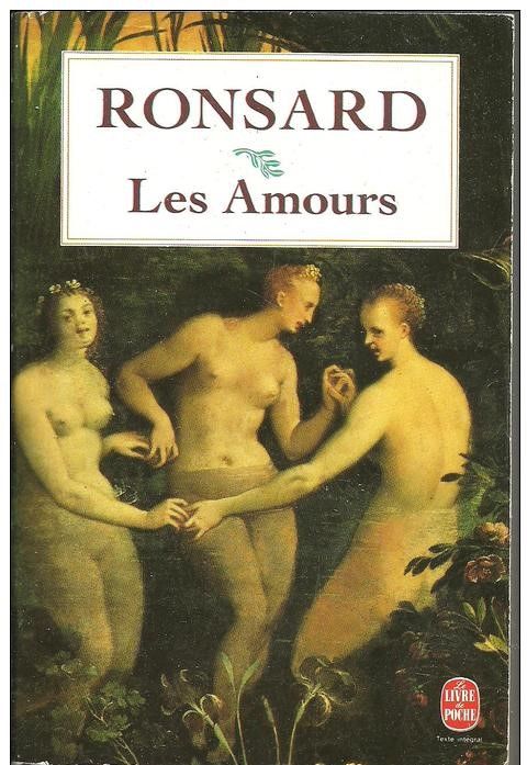 LES AMOURS par RONSARD - livre de poche n� 3920 2 Montauban (82)