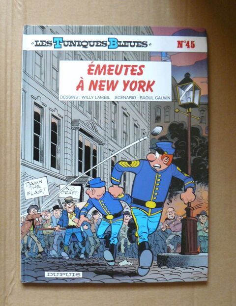 EO Les Tuniques Bleues : Emeutes  New-York - Lambil - 2002 7 Argenteuil (95)