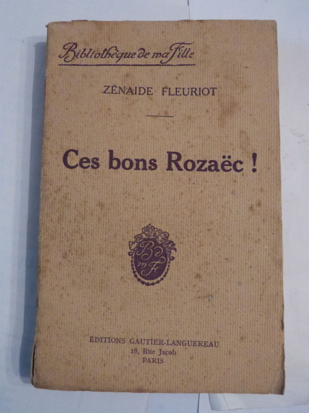 Livre breton CES BONS ROZAEC par ZENAIDE FLEURIOT Livres et BD