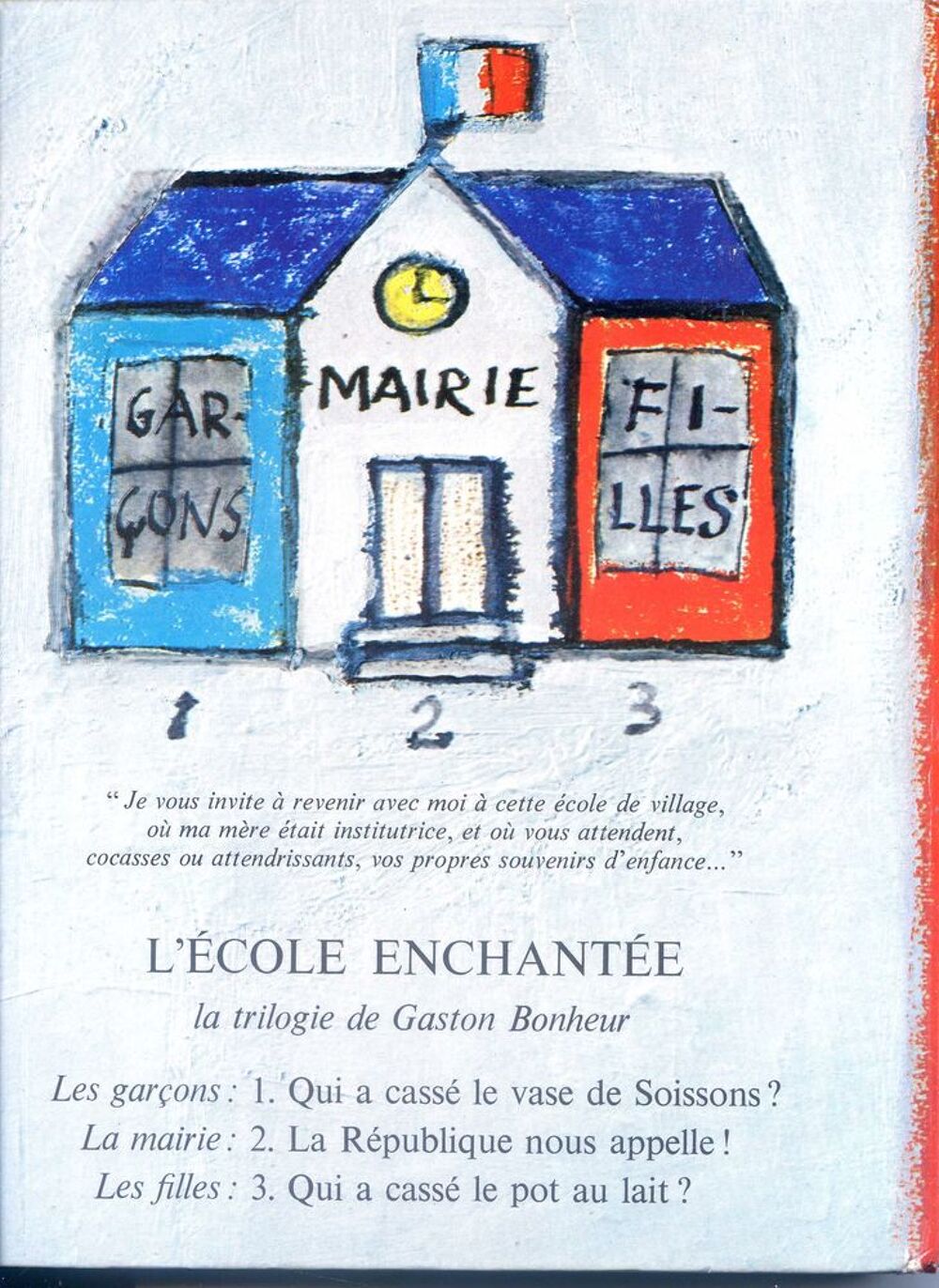 Qui a cass&eacute; le pot au lait ? Gaston Bonheur. Livres et BD