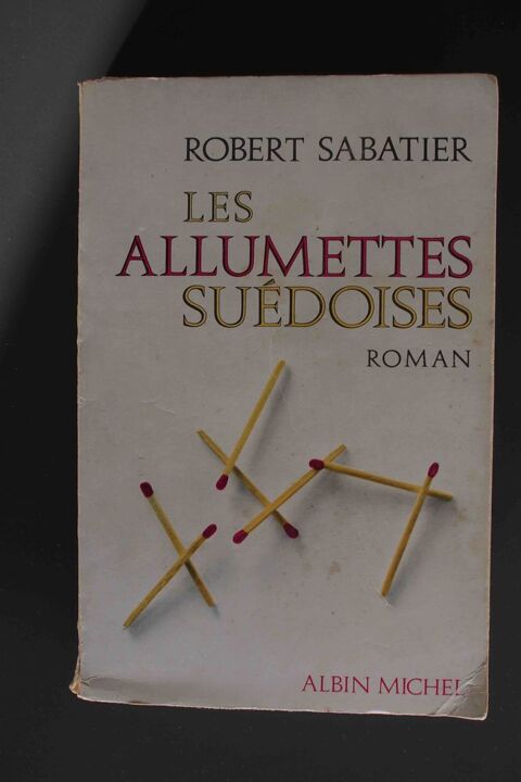 Les allumettes su�doises - Robert Sabatier, 2 Rennes (35)