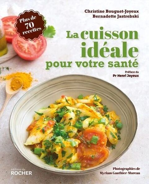 la cuisson idéale pour votre santé Carpentras (84)