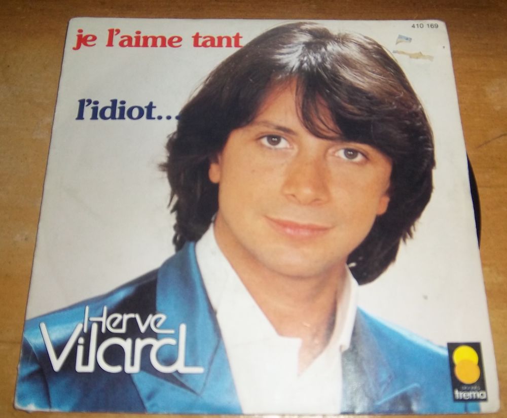 45 tours Herve Vilard l'idiot je t'aime tant CD et vinyles