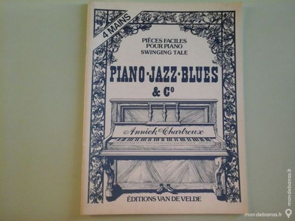 PIANO JAZZ BLUES &amp; CO-4 MAINS-ANNICK CHARTREUX Instruments de musique