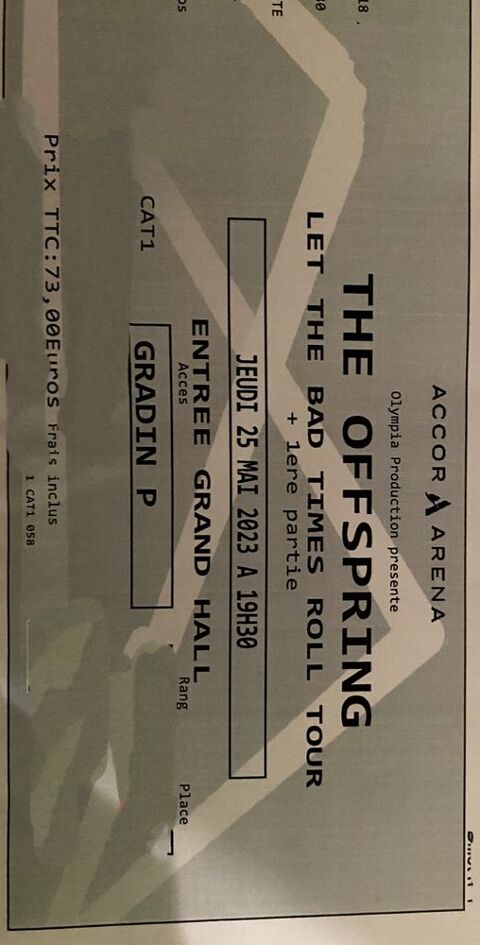 1 place pour THE OFFSPRING le 23/05/23  Paris. 73 Is-sur-Tille (21)