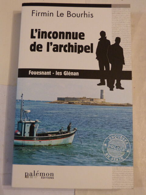 L INCONNUE DE L ARCHIPEL  roman policier  BRETON PALEMON 4 Brest (29)