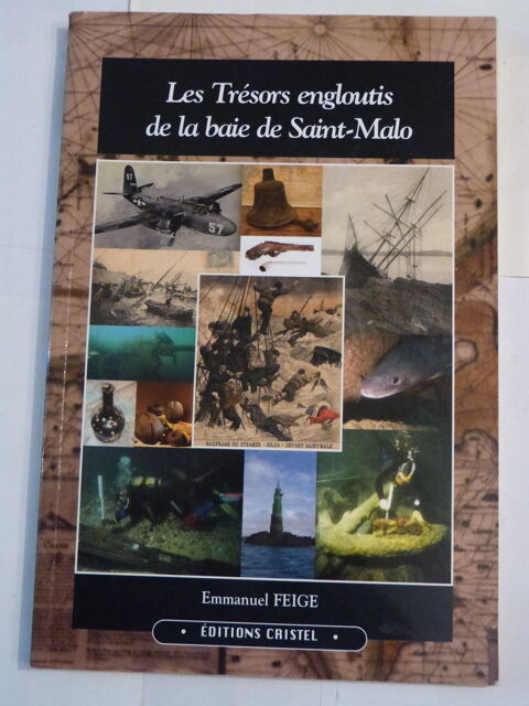 LES TRESORS ENGLOUTIS DE LA BAIE DE SAINT MALO 15 Brest (29)