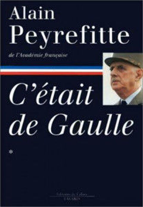 Livre  C'était de Gaulle  d'Alain Peyrefitte 10 Tassin-la-Demi-Lune (69)