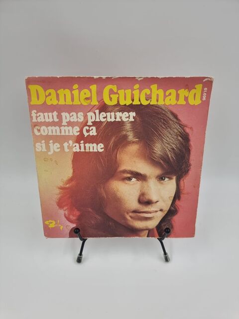 Vinyle 45 tours Daniel Guichard : Faut pas Pleurer Comme �a  2 Vulbens (74)