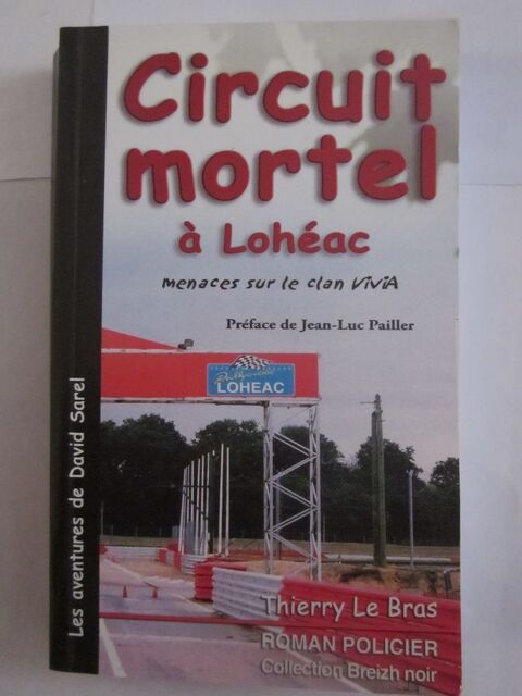 CIRCUIT MORTEL A LOHEAC  roman policier  BREIZH NOIR 4 Brest (29)