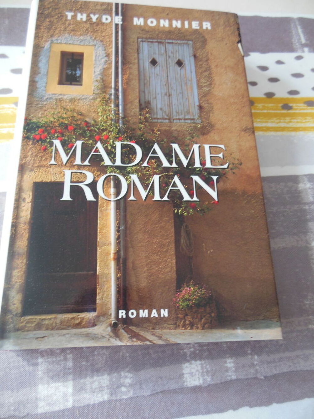 MADAME ROMAN Thyde MONNIER Livres et BD